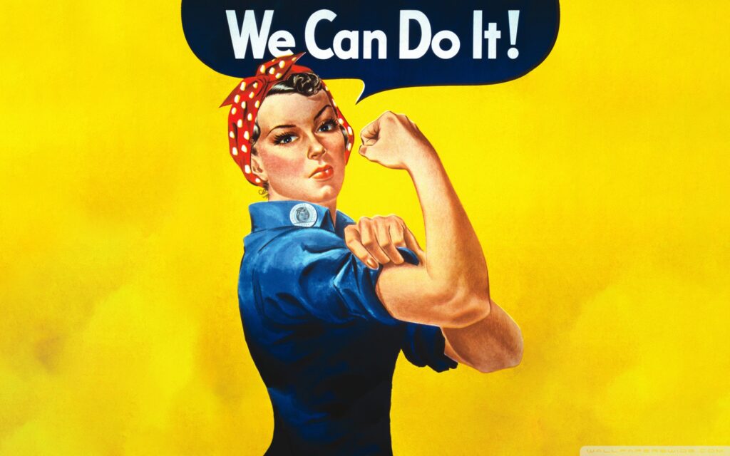 A woman, Rosie the Riveter, shows off her bicep and says "We Can Do It!"